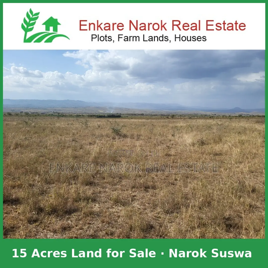 15 Acres Land for Sale in Narok Suswa 0.9 Miles Off Narok–Nrb Highway in Suswa
