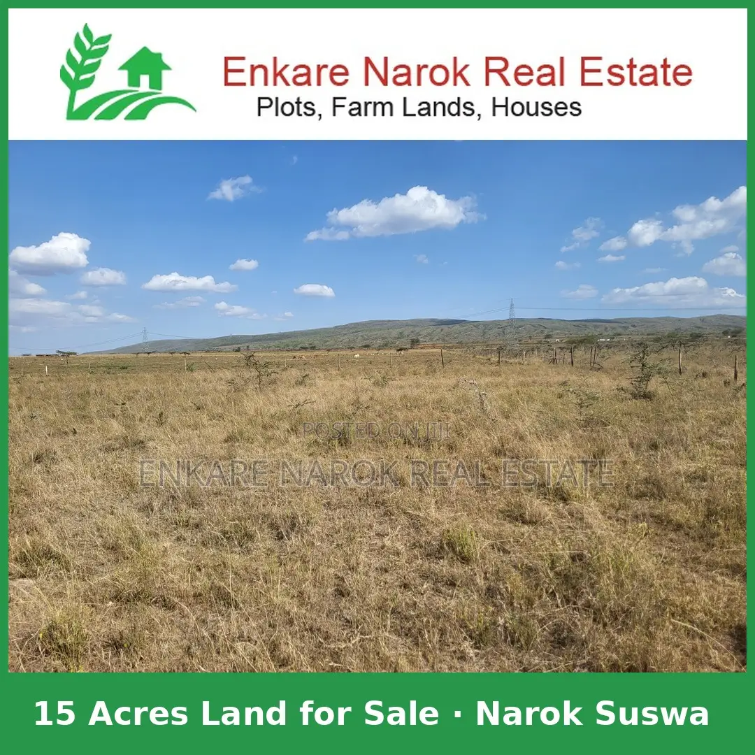 15 Acres Land for Sale in Narok Suswa 0.9 Miles Off Narok–Nrb Highway in Suswa