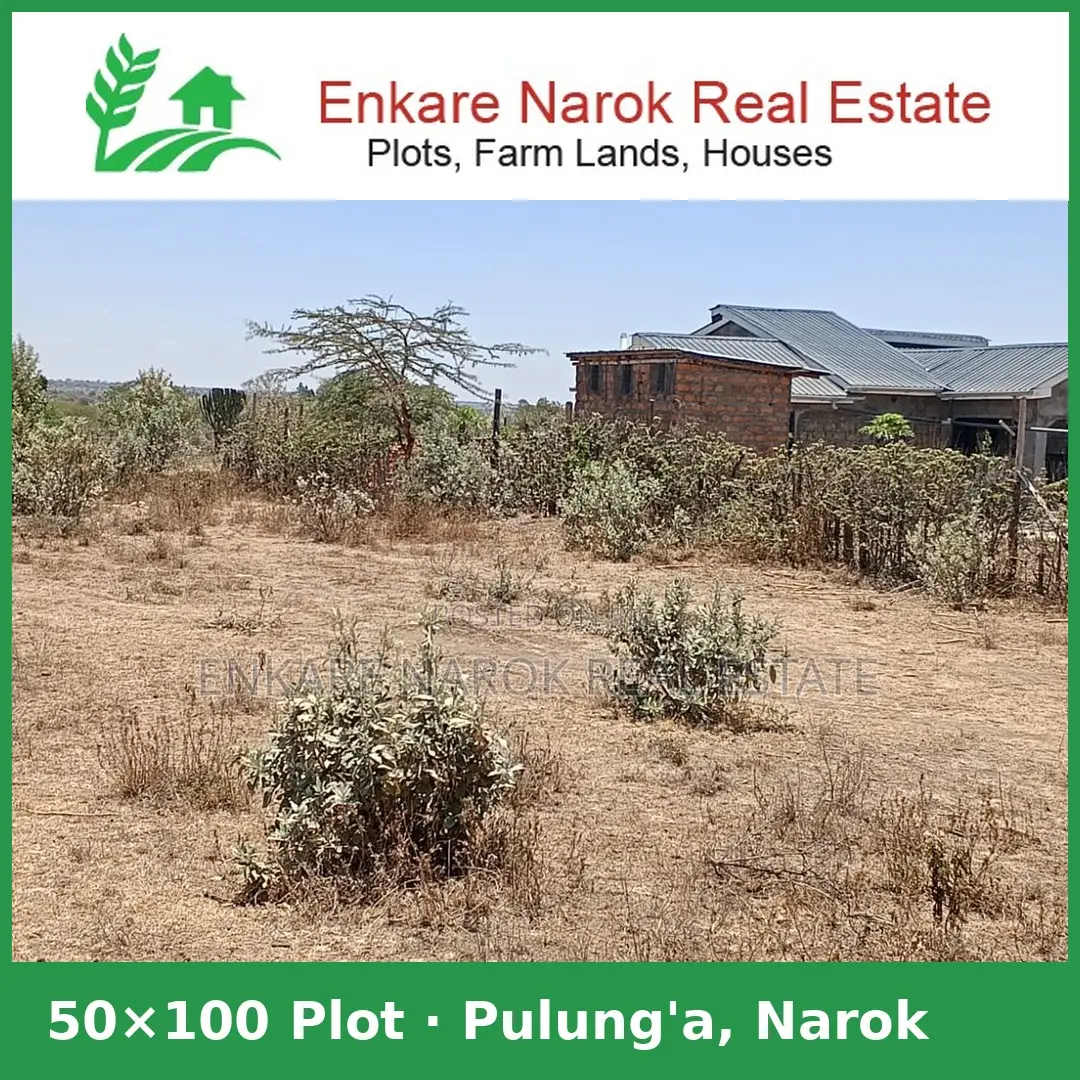 50x100 Plot for Sale in Narok Pulung’a — Freehold, Ready to Build in Narok Town